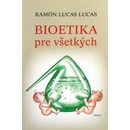 Bioetika pre všetkých