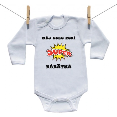 Body s dlhým rukávom Môj ocko robí super bábätká