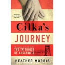 Cilka´s Journey : The Sunday Times bestselling sequel to The Tattooist of Auschwitz