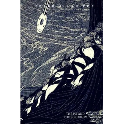 The Pit and the Pendulum: (special Edition) | Edgar Allan Poe