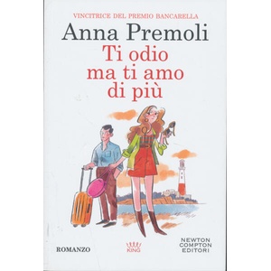 Ti odio, ma ti amo di più (ISBN: 9788822786340)
