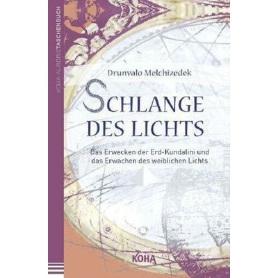 Schlange des Lichts Melchizedek DrunvaloPaperbackv němčině