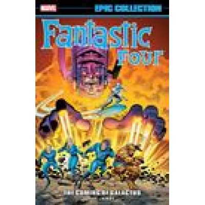Fantastic Four Epic Collection: The Coming of Galactus [New Printing 2] Kirby Jack