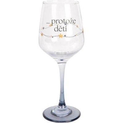 Albi Sklenice na víno Protože děti 350 ml