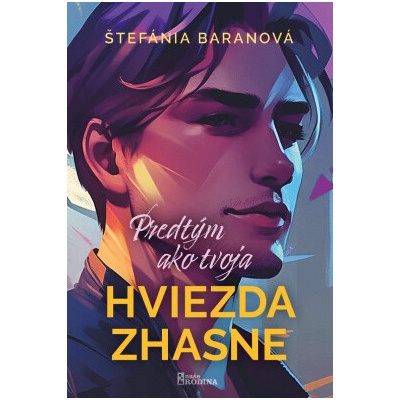 Predtým ako tvoja hviezda zhasne
