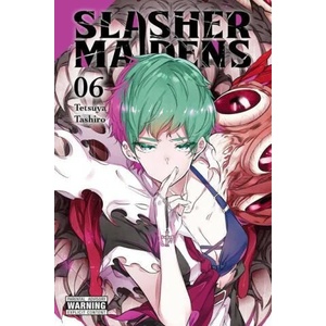 Slasher Maidens, Vol. 6 | Tetsuya Tashiro (ISBN: 9781975347376)