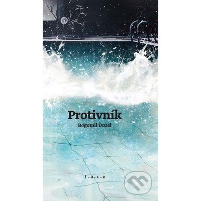Protivník - Bogomil Ďuzel Ilustrátor Kristína R. Mesároš