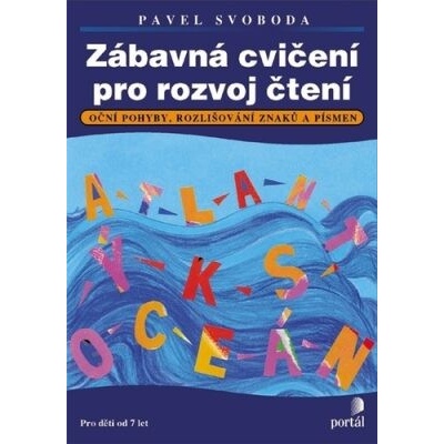 Zábavná cvičení pro rozvoj čtení - Pavel Svoboda