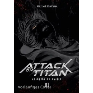 Attack on Titan Deluxe 3 | Hajime Isayama, Claudia Peter (ISBN: 9783551741059)