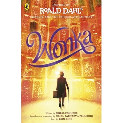 Wonka - Roald Dahl, Sibéal Pounder