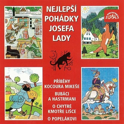 Nejlepší pohádky Josefa Lady - Josef Lada, Marek Eben, Alena Vránová, Lubomír Lipský