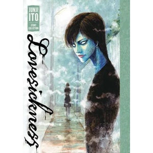 Lovesickness: Junji Ito Story Collection (ISBN: 9781974719846)