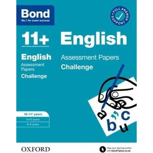 Bond 11+: Bond 11+ English Challenge Assessment Papers 10-11 years | Sarah Lindsay, Bond 11+ (ISBN: 9780192778277)