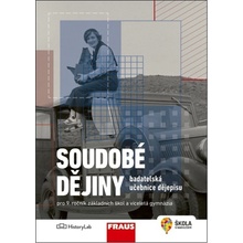 Soudobé dějiny - badatelská učebnice dějepisu pro 9. ročník - kolektiv autorů