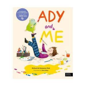 Ady and Me | Roxanne Pink, Sara Rhys (ISBN: 9780711293045)