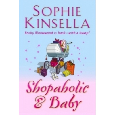 Shopaholic and Baby - Sophie Kinsella