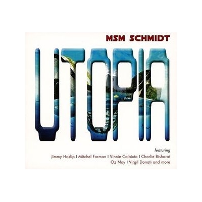 Msm Schmidt - Utopia CD