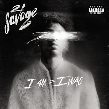 I Am > I Was - 21 Savage CD
