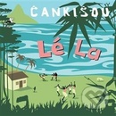 CANKISOU: LE LA CD
