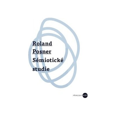 Sémiotické studie - Roland Posner