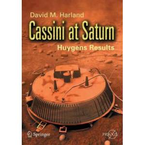 Cassini at Saturn | David M. Harland (2007)