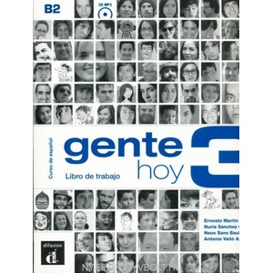 Gente Hoy Libro de trabajo + CD 3 (B2) | Ernesto Martín Peris, Neus Sans Baulenas, Pablo Martínez Gila (ISBN: 9788415640417)