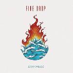 Ashkabad - Fire Drop (LP) (3760260800426)