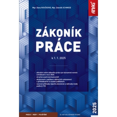 Zákoník práce po novele k 1. 1. 2025 - Dana Roučková, Zdeněk Schmied
