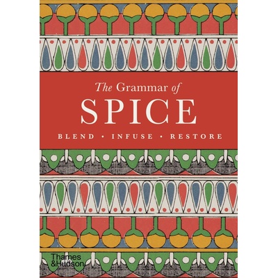 The Grammar of Spice - Caz Hildebrand