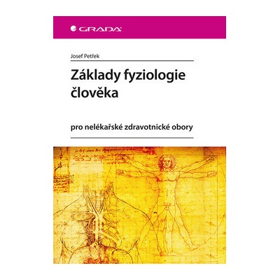 Základy fyziologie člověka - Petřek Josef