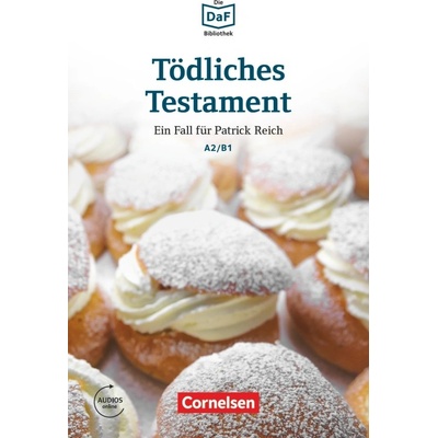 Lextra: DaF-Lektüre A2-B1 Tödliches Testament mit online audio Cornelsen