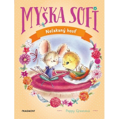 Myška Sofi 6: Nečakaný hosť - Poppy Green