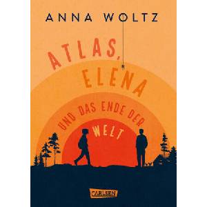 Atlas, Elena und das Ende der Welt | Andrea Kluitmann (ISBN: 9783551559388)