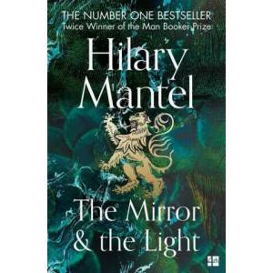 Mirror and the Light | Hilary Mantel (ISBN: 9780007481002)