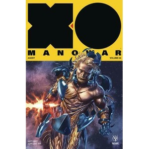 X-O Manowar Volume 6: Agent | Matt Kindt (ISBN: 9781682153079)