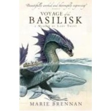 Voyage of the Basilisk - Brennan Marie
