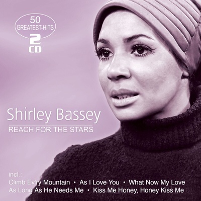 Shirley Bassey - Reach For The Stars - 50 Greatest Hits (2 CD) (4260320878482)