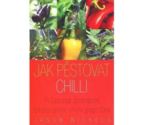 Jak pěstovat chilli