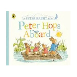Peter Rabbit Tales - Peter Hops Aboard (ISBN: 9780241410813)