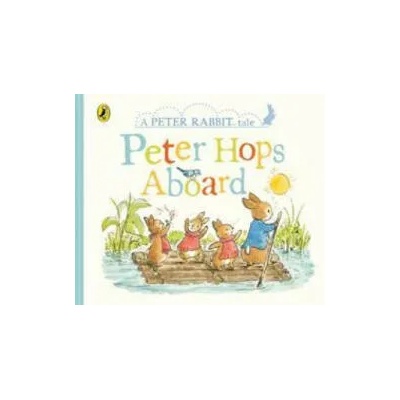 Peter Rabbit Tales - Peter Hops Aboard | Beatrix Potter