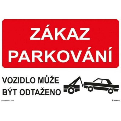 Plast zákaz parkování, odtah, Materiál plast, formát A4, K přišroubování