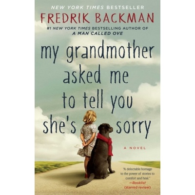 My Grandmother Asked Me to Tell You She´s Sorry