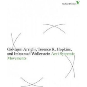 Anti-Systemic Movements | Giovanni Arrighi (ISBN: 9781844677863)
