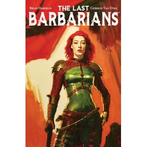 The Last Barbarians Volume 1 | Brian Haberlin (ISBN: 9781534399570)