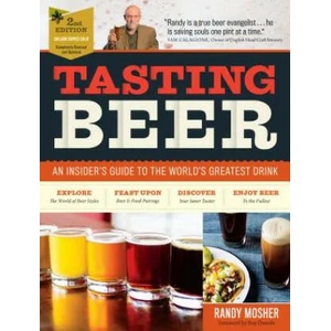 Tasting Beer, 2nd Edition | Randy Mosher, Ray Daniels, Sam Calagione (ISBN: 9781612127774)