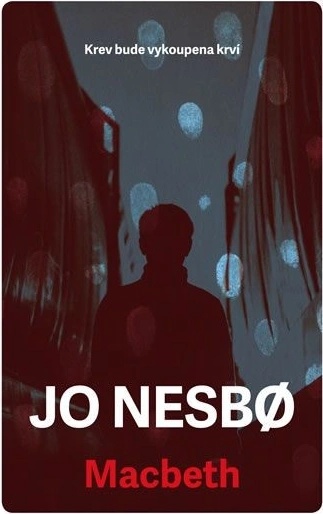 Macbeth - Jo Nesbo