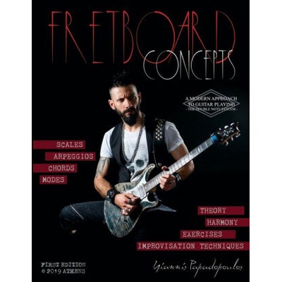 Fretboard Concepts: A Complete & Modern Method to master Scales, Modes, Chords, Arpeggios & Improvisation hacks - Scales Over Chords Guide