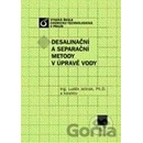 Desalinační a separační metody v úpravě vody Luděk Jelínek a kol.