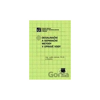 Desalinační a separační metody v úpravě vody Luděk Jelínek a kol.
