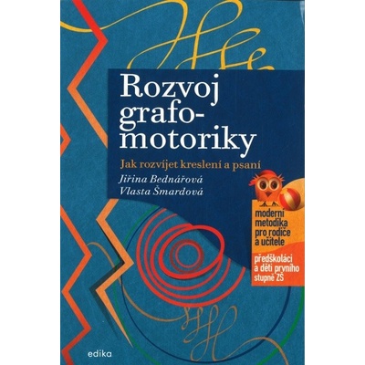 Rozvoj grafomotoriky - Jiřina Bednářová